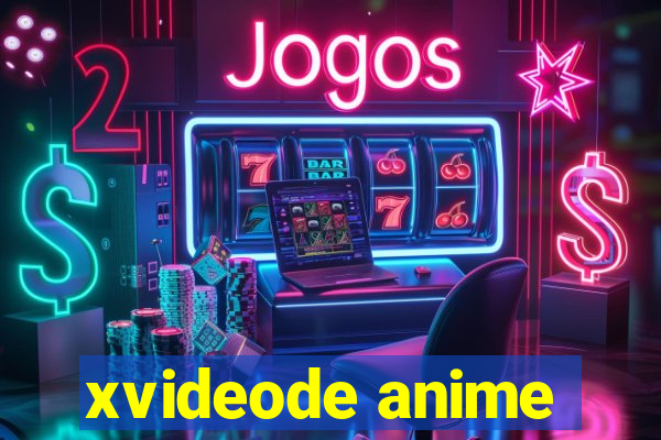 xvideode anime